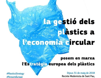 Invitació per al debat Estratègia UE de plàstics. 31 de maig de 2018
